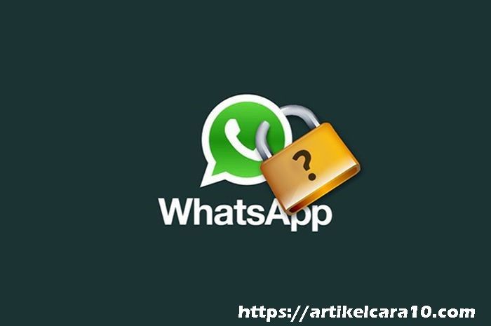 Cara Mengamankan Akun WhatsApp dari Hacker atau Tidak Disadap