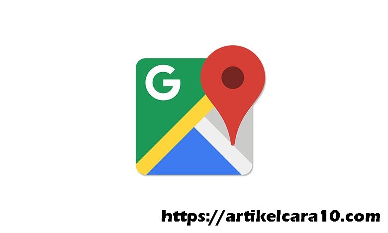 Cara Mengatasi Aplikasi Google Maps Tidak Bisa Dibuka - AC10 Tech