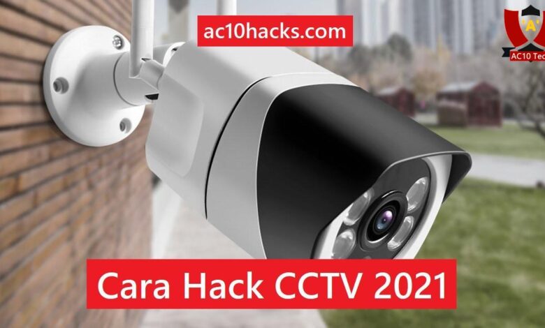 3 Cara Hack CCTV Terdekat lewat HP Android dan PC 2025 - AC10 Tech