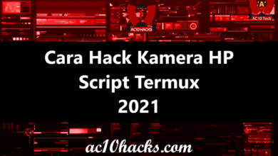 Cara Hack Kamera HP Via Termux 2024 - AC10 Tech