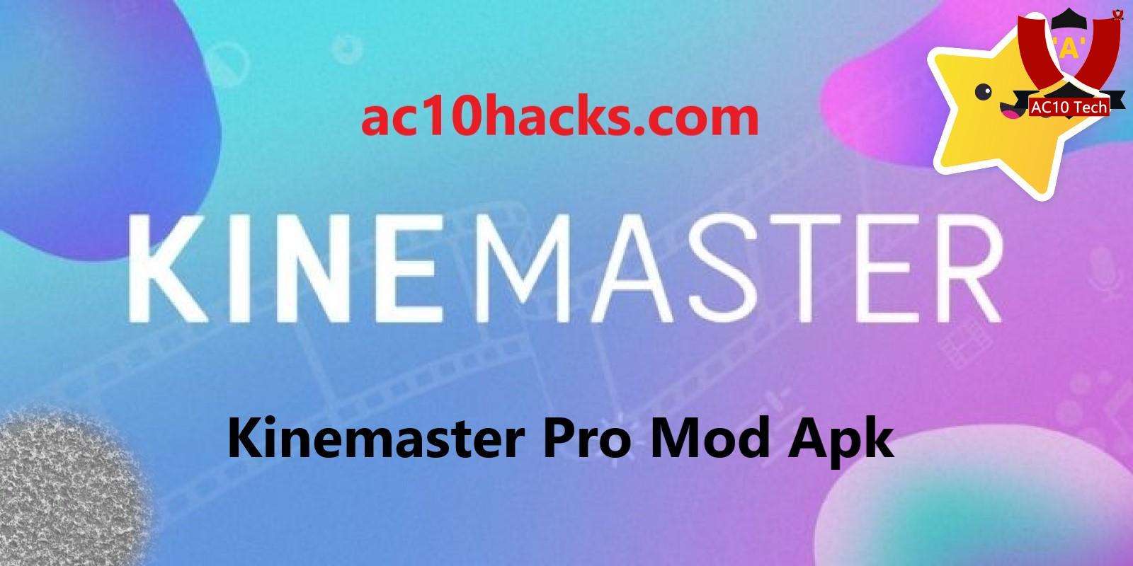 Kinemaster Pro Mod Apk full