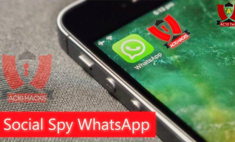 Download Apk Social Spy WhatsApp Pro Hack Terbaru 2025 - AC10 Tech