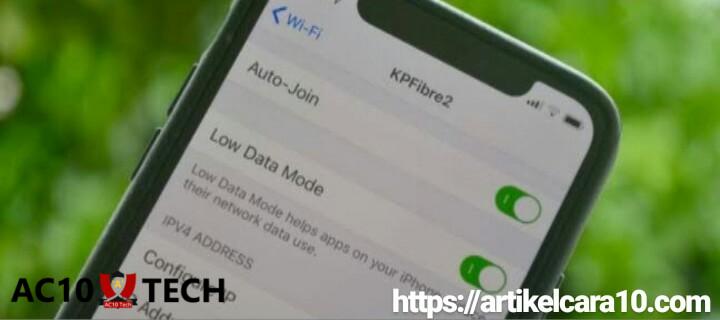 4 Hal Penting Tentang Fitur Low Data Mode di iOS iPhone - AC10 Tech