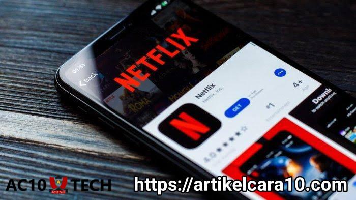Cara Langganan Netflix Tanpa Kartu Kredit Debit di HP - AC10 Tech