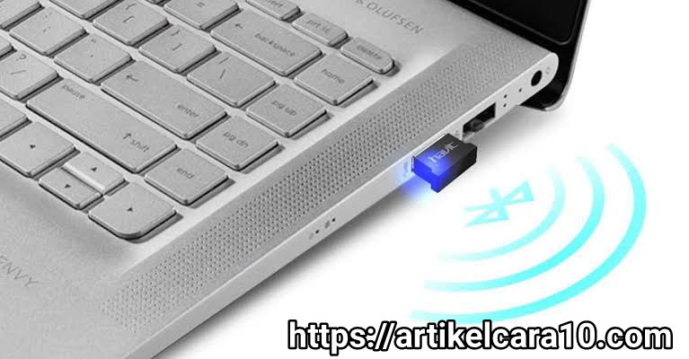 Cara Aktifkan Bluetooth di Laptop Acer Asus Windows 7/10