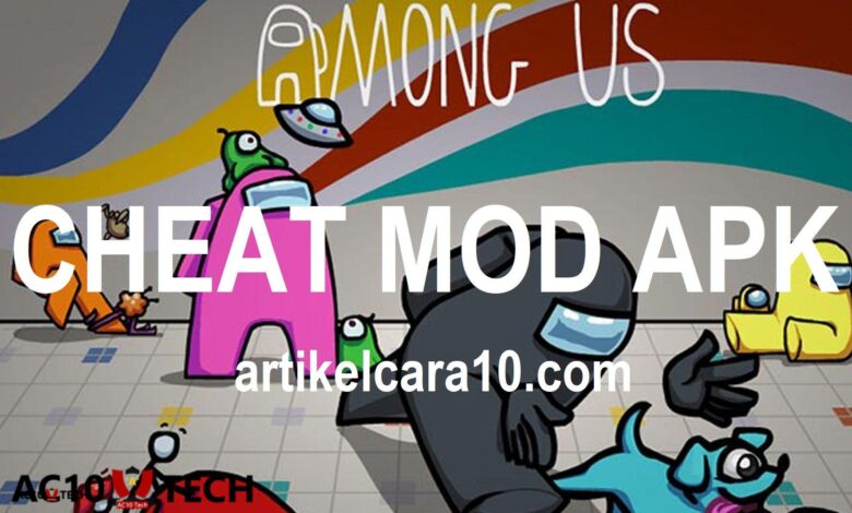 14 Cara Cheat Among Us 2025 & Among Us Mod Apk Terbaru 2025 - AC10 Tech