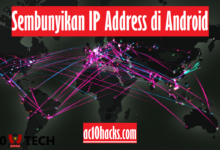 3 Cara Menyembunyikan IP Address Android Tanpa Aplikasi - AC10 Tech