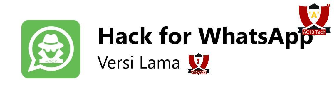 hack for whatsapp versi lama
