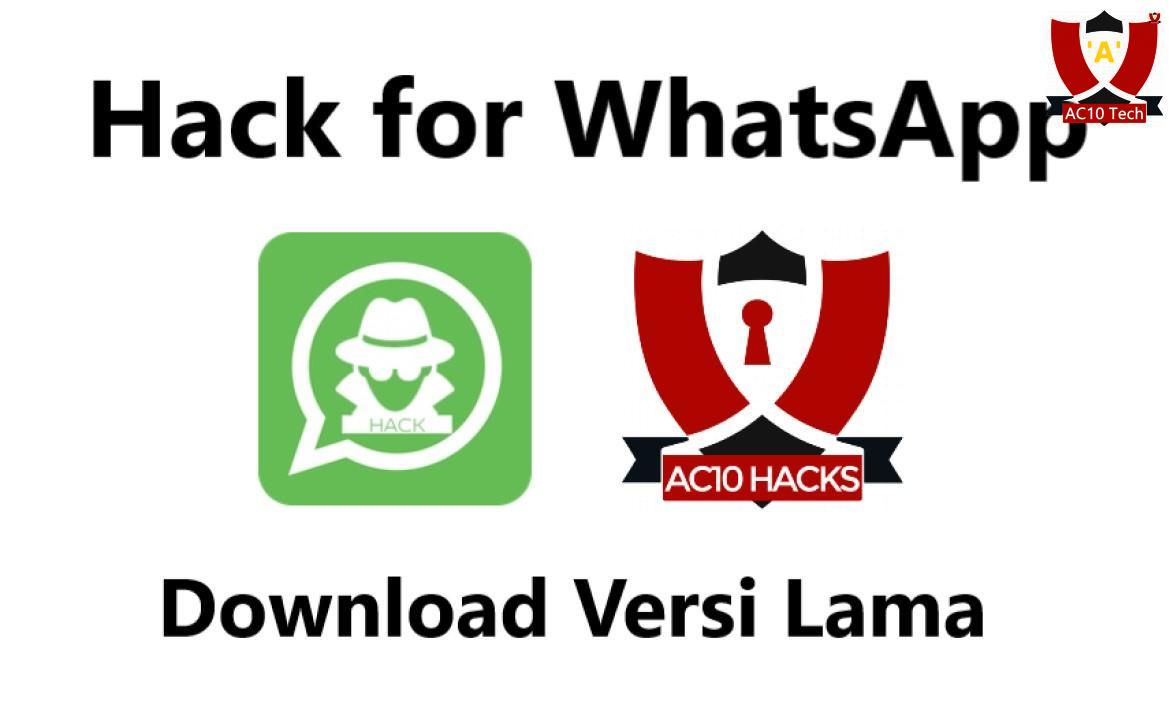 Download Hack for WhatsApp Apk Old Version 2024 - AC10 Tech