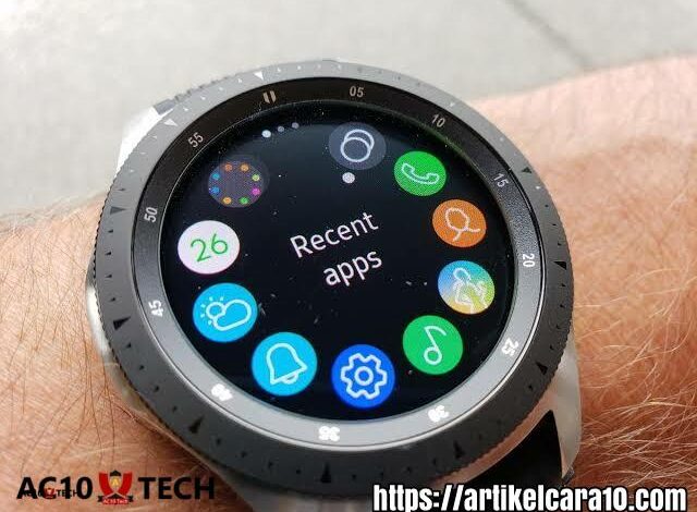 Maksimalkan Galaxy Watch dengan 5 Aplikasi Ini - AC10 Tech