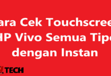 Cara Cek Touchscreen Vivo 2025 - AC10 Tech