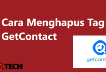 Cara Menghapus Tag di GetContact 2024 - AC10 Tech