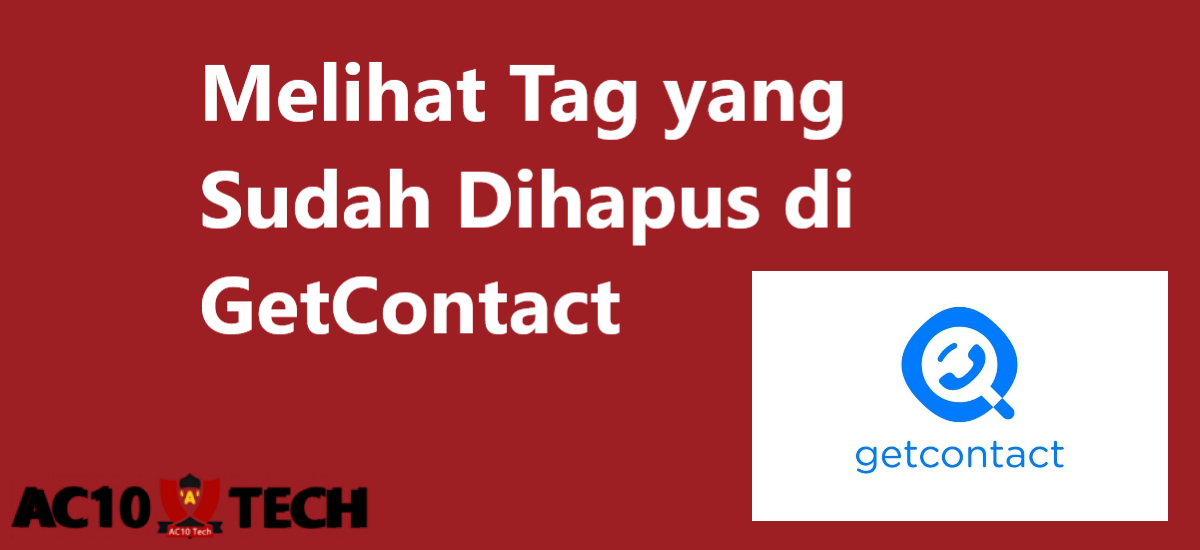 Cara Menghapus Tag di GetContact 2025 Cara Menghapus Tag GetContact