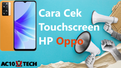 Cara Cek Touchscreen Oppo Semua Tipe 2024 - AC10 Tech