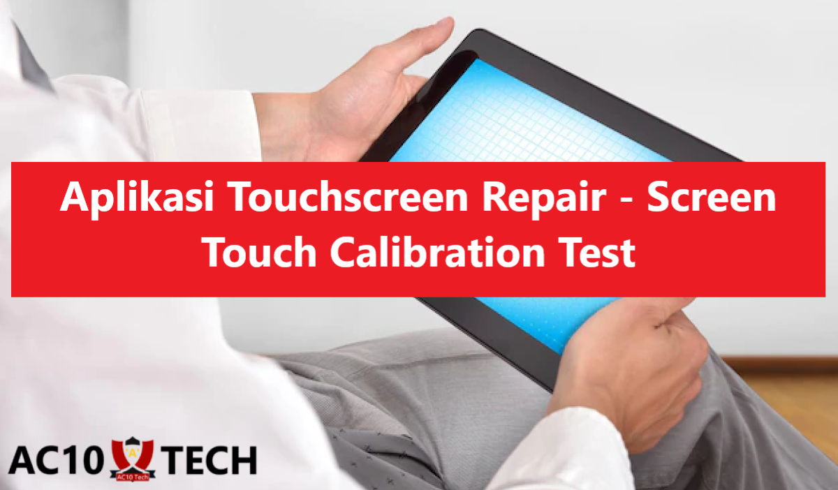 Cara Cek Touchscreen HP Realme dengan Touchscreen Repair Screen Touch Calibration Test