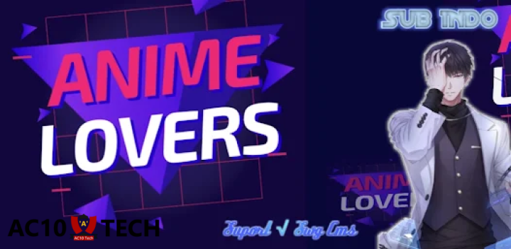 Aplikasi Anime Lovers Versi Lama dan Baru