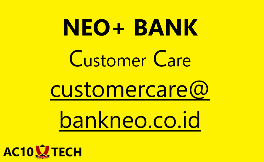 Hapus Akun Neo+ Bank Secara Online Melalui Customer Service