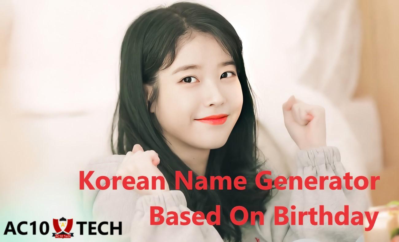 Korean Name Generator Based On Birthday