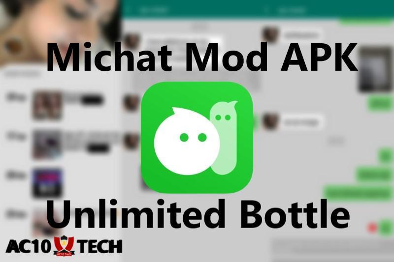 Michat Mod APK Unlimited Bottle