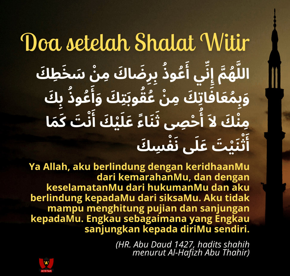 Doa Setelah Sholat Witir dan Qunut Witir Arab, Latin & Arti Doa Setelah Sholat Witir
