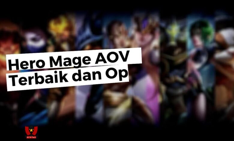 Hero Mage AOV Tersakit 2025 - AC10 Tech