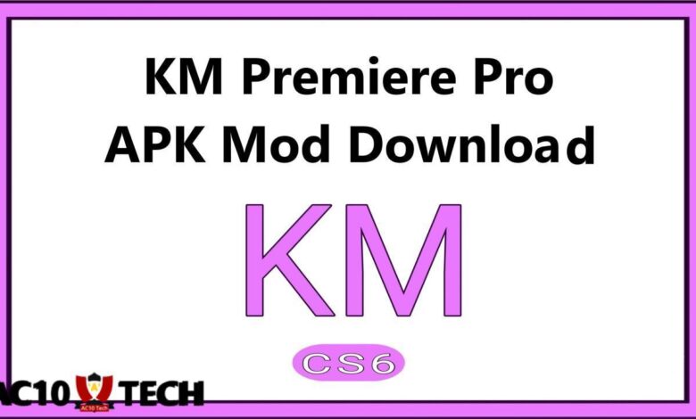 KM Premiere Pro APK Mod Download Versi Lama & Terbaru 2025 - AC10 Tech