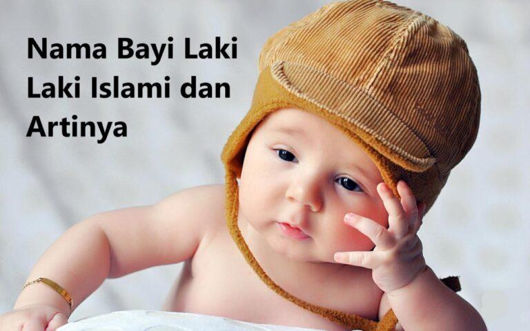 Nama Bayi Laki Laki Islami dan Artinya