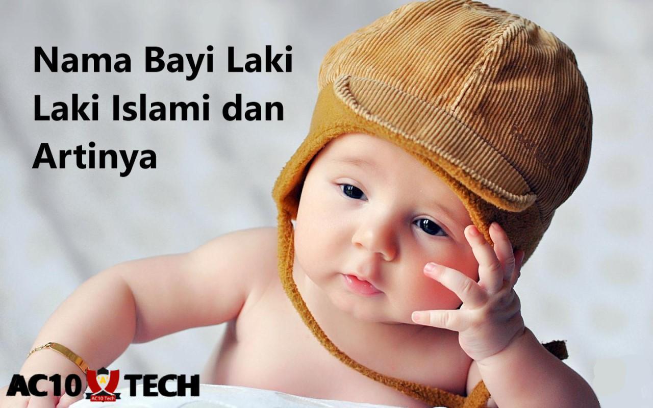 100 Nama Bayi Laki Laki Islami dan Artinya 2025 Nama Bayi Laki Laki Islami dan Artinya