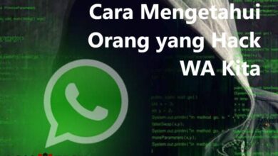 Cara Mengetahui Orang yang Hack WA Kita 2025 - AC10 Tech