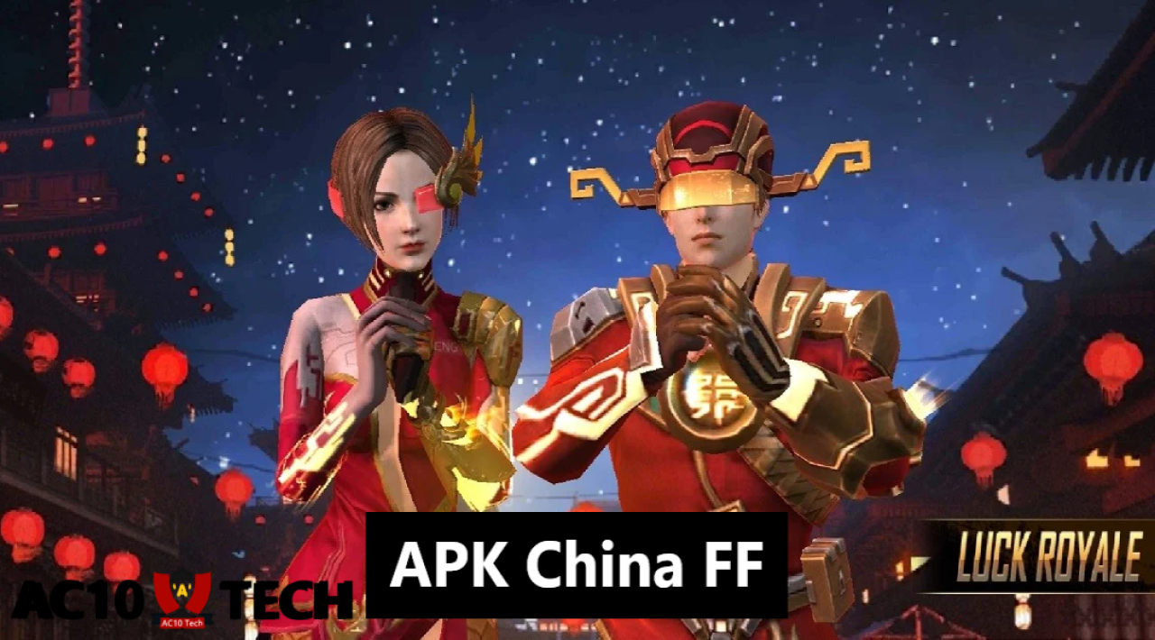 Download APK China FF Version