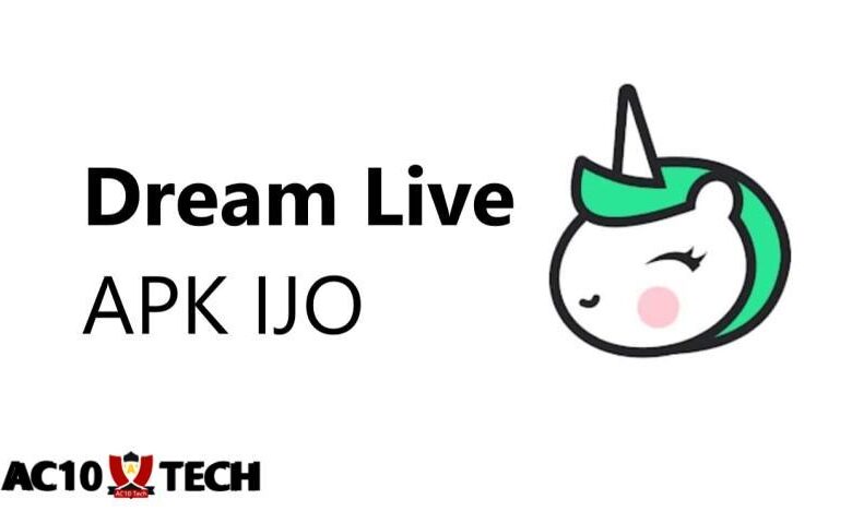 Dream Live Apk Ijo Mod Barbar Update Versi Terbaru & Lama - AC10 Tech