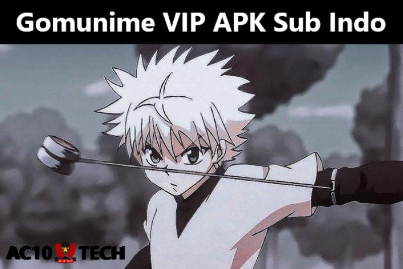 Gomunime VIP APK Sub Indo Download