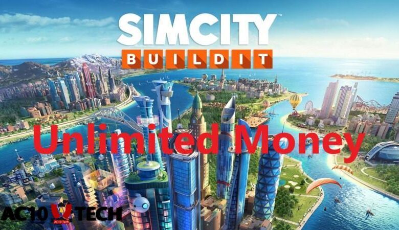 Simcity Buildit Mod Apk 2024 (Unlimited Money) - AC10 Tech