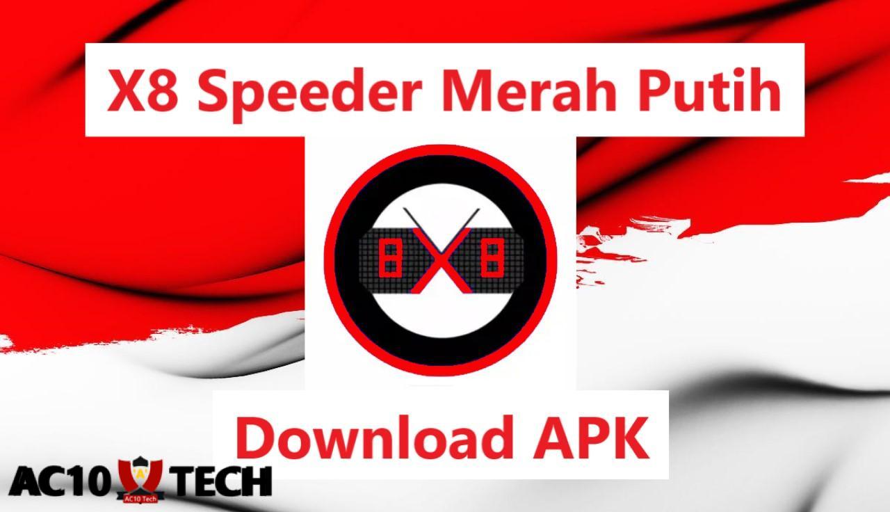 X8 Speeder Merah Putih Tanpa Iklan Apk Download
