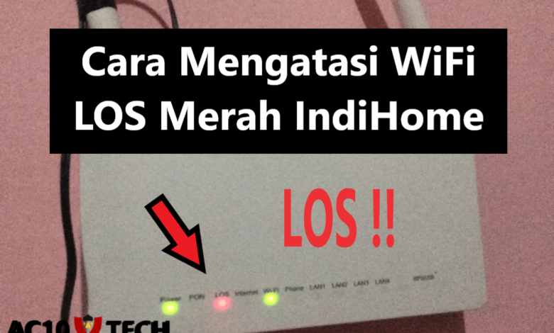 Cara Mengatasi Lampu WiFi LOS Merah Pengguna IndiHome