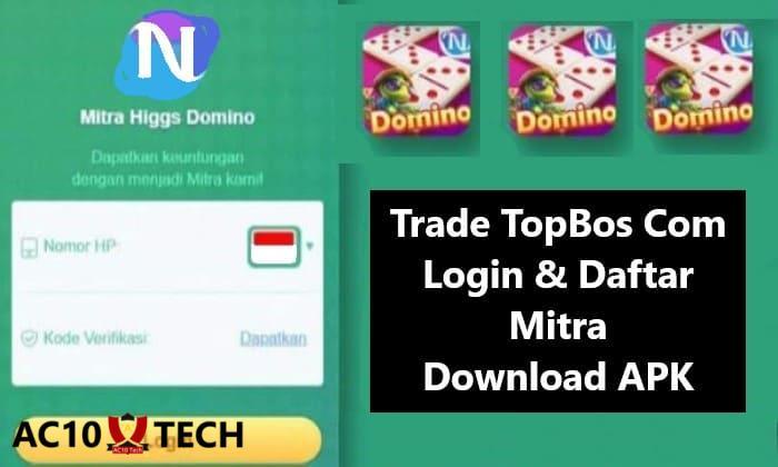 Cara Login dan Daftar Mitra Trade TopBos Com Download APK
