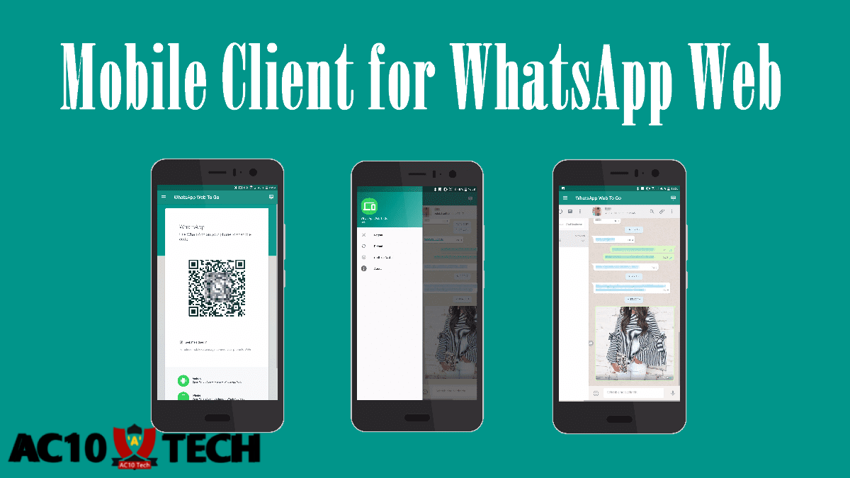 Mobile Client for WhatsApp Web