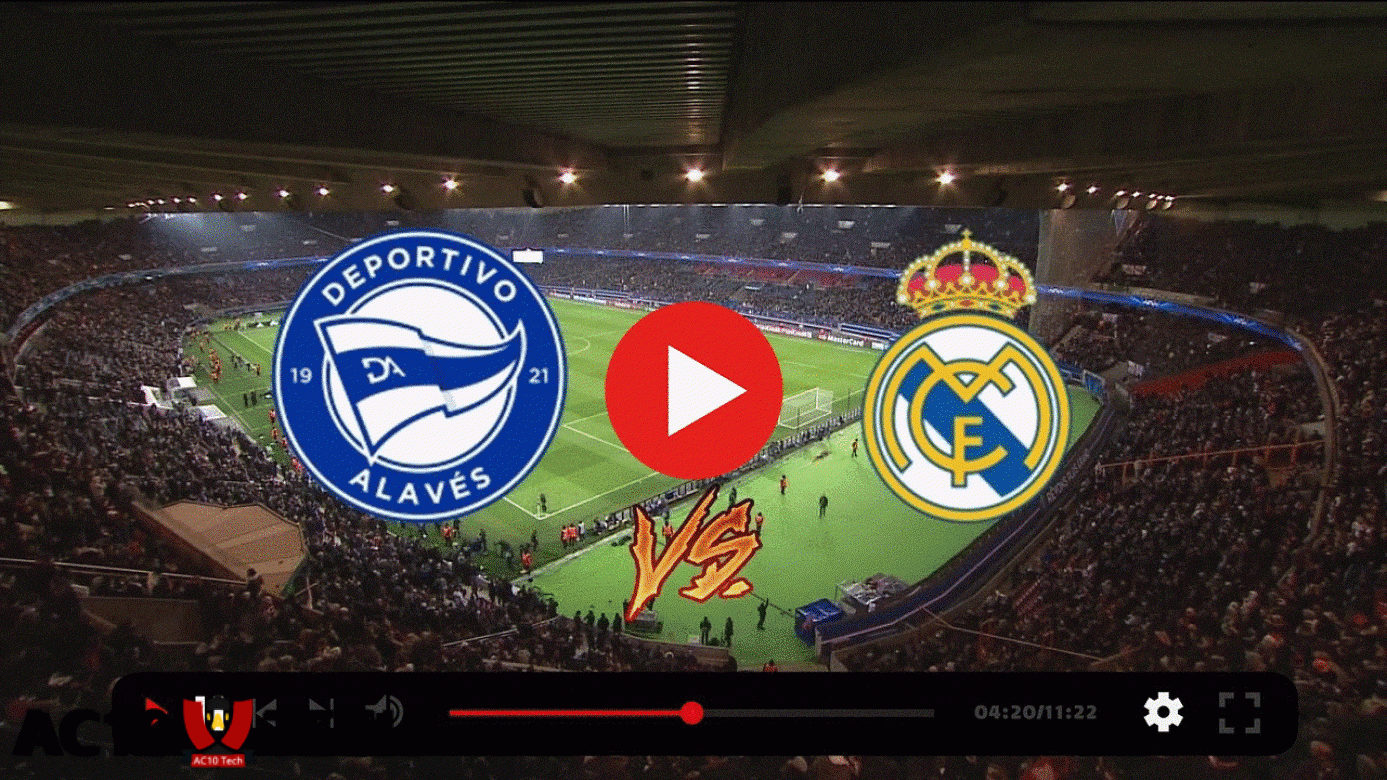 Real Madrid vs Deportivo Alaves: Statistik dan Link Streaming - AC10 Tech