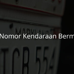 Daftar Lengkap Plat Nomor Kendaraan Bermotor di Indonesia