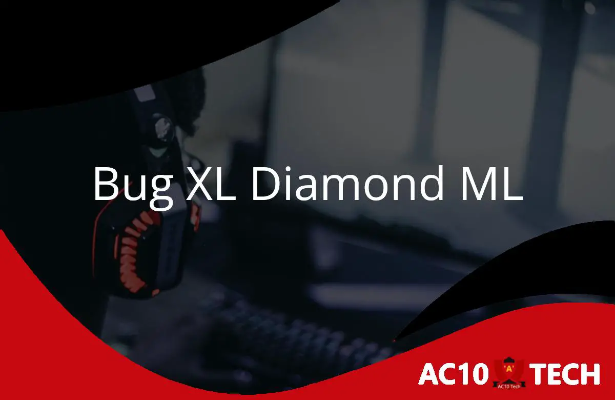 Bug XL Diamond ML