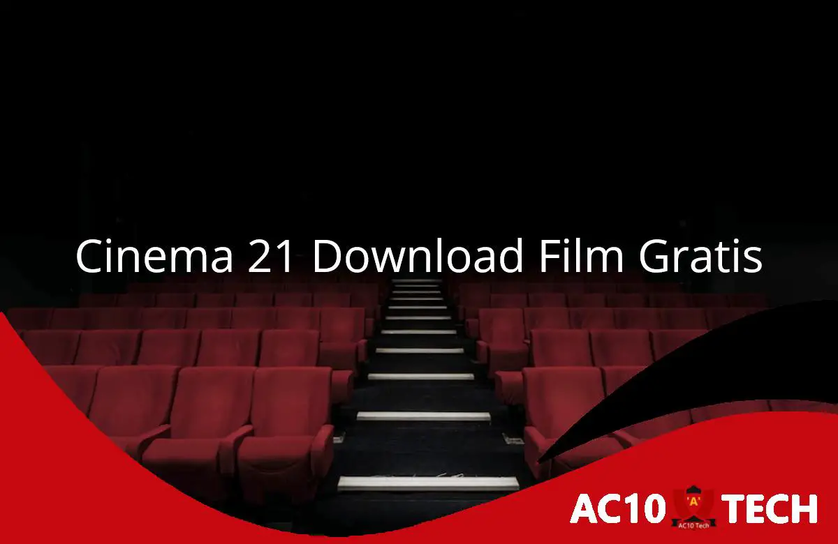 Cinema 21 Download Film Gratis