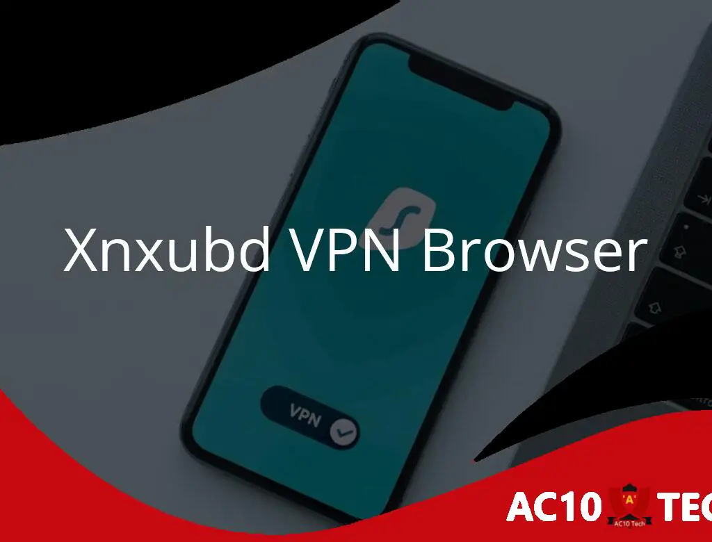 Xnxubd VPN Browser Download Video Chrome Terbaru Indonesia Apk