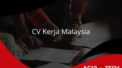 Cara Buat CV Kerja Malaysia dan Contohnya [2024] - AC10 Tech