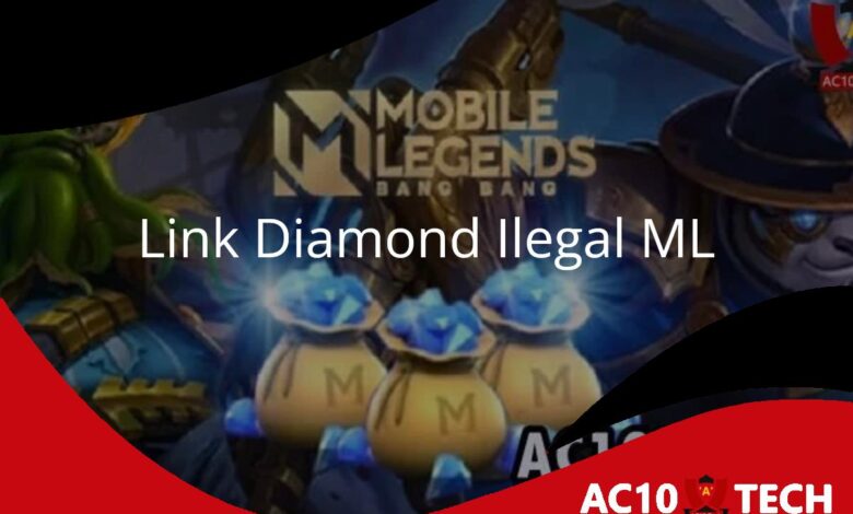 Link Diamond Ilegal ML dan Resikonya - AC10 Tech