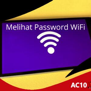 Cara Mengetahui Password Wifi Tetangga yang Belum Terhubung