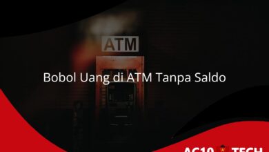 Cara Bobol Uang di ATM Tanpa Saldo - AC10 Tech