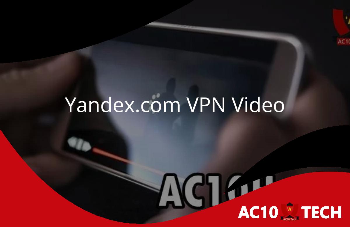 Yandex.com VPN Video