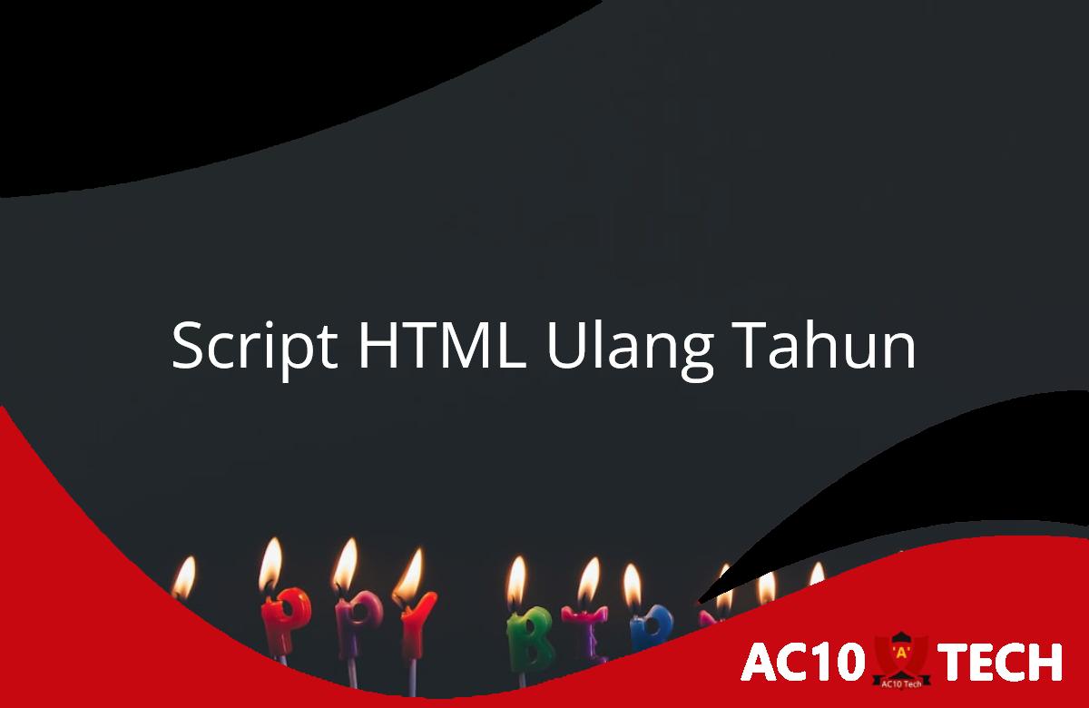 10 Script HTML Ulang Tahun Keren dan Lovable Terbaik 2025 Script HTML Ulang Tahun Keren