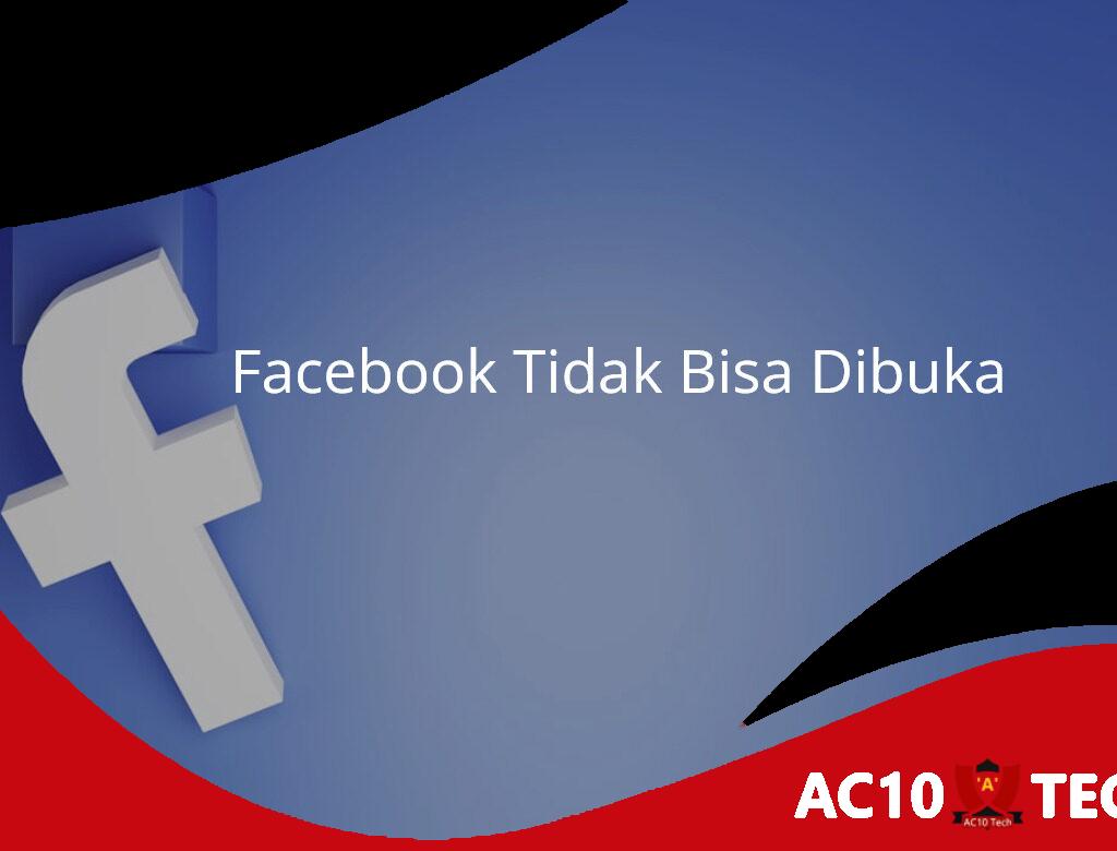 Facebook Tidak Bisa Dibuka