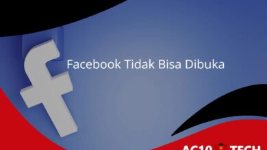 Cara Mengatasi Facebook Tidak Bisa Dibuka Mudah - AC10 Tech